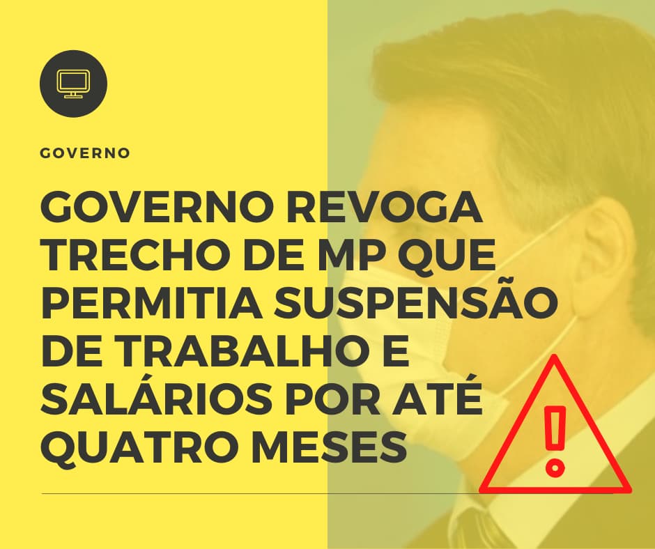 Governo Revoga Trecho De Mp Que Permitia Suspensão De Trabalho E Salários Por Até Quatro Meses Notícias E Artigos Contábeis Notícias E Artigos Contábeis - Contabilidade em Lauro de Freitas - BA | GMH Consultoria