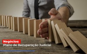 Negocios Plano De Recuperacao Judicial Notícias E Artigos Contábeis Notícias E Artigos Contábeis - Contabilidade em Lauro de Freitas - BA | GMH Consultoria