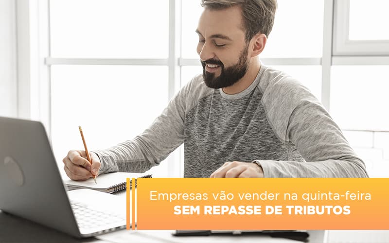 Empresas Vao Vender Na Quinta Feira Sem Repasse De Tributos Notícias E Artigos Contábeis Notícias E Artigos Contábeis - Contabilidade em Lauro de Freitas - BA | GMH Consultoria